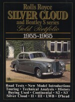 ROLLS ROYCE SILVER CLOUD AND BENTLEY S SERIES 1955-1965