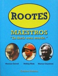 ROOTES MAESTROS IN THEIR OWN WORDS