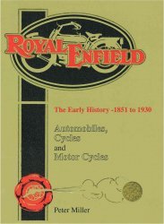 ROYAL ENFIELD THE EARLY HISTORY - 1851 TO 1930