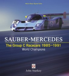 SAUBER - MERCEDES THE GROUP C RACECARS 1985-1991