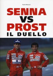 SENNA VS PROST IL DUELLO