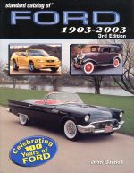 STANDARD CATALOG OF FORD 1903-2003