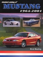 STANDARD CATALOG OF MUSTANG 1964-2001