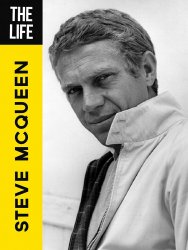 STEVE MCQUEEN THE LIFE