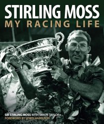 STIRLING MOSS MY RACING LIFE