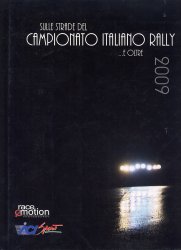 SULLE STRADE DEL CAMPIONATO ITALIANO RALLY 2009