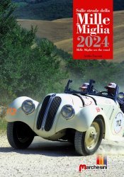 SULLE STRADE DELLA MILLE MIGLIA 2024