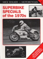 SUPERBIKE SPECIALS OF THE 1970S