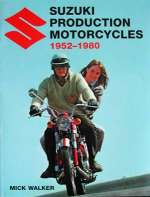 SUZUKI PRODUCTION MOTORCYCLES 1952-1980
