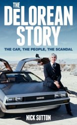 THE DE LOREAN STORY