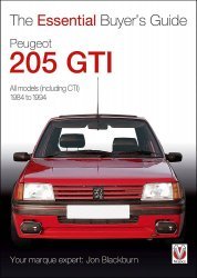THE ESSENTIAL BUYER'S GUIDE PEUGEOT 205 GTI