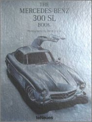 THE MERCEDES BENZ 300 SL BOOK