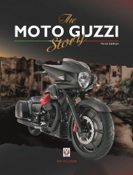 THE MOTO GUZZI STORY - 3RD EDITION