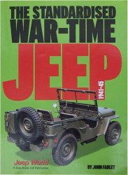 THE STANDARDISED WAR-TIME JEEP 1941-1945