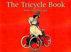 THE TRICYCLE BOOK 1895-1902 - PART ONE
