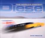 THE WORLD'S FASTEST DIESEL