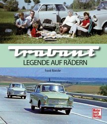TRABANT: LEGENDE AUF RADERN