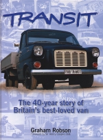 TRANSIT THE 40 YEAR STORY OF THE BRITAIN'S BEST LOVED VAN