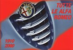 TUTTE LE ALFA ROMEO 1910-2000