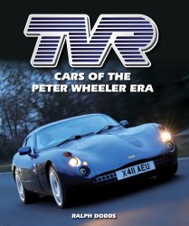 TVR: CARS OF THE PETER WHEELER ERA