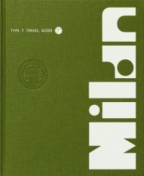 TYPE 7 TRAVEL GUIDE TO MILAN