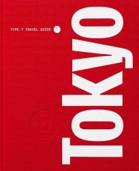 TYPE 7 TRAVEL GUIDE TO TOKYO