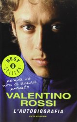 VALENTINO ROSSI - PENSA SE NON CI AVESSI PROVATO