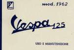 VESPA 125 MOD. 1962 (USO E MAN.)