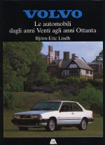 VOLVO LE AUTOMOBILI DAGLI ANNI VENTI AGLI ANNI OTTANTA