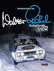 WALTER ROHRL AUFSCHRIEB EVO 2 - WELTMEISTER EDITION 1980