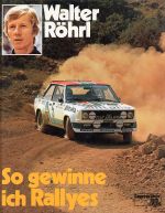 WALTER ROHRL SO GEWINNE ICH RALLYES