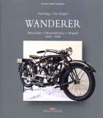 WANDERER MOTORRADER MOTORFAHRRADER MOPEDS 1902-1958